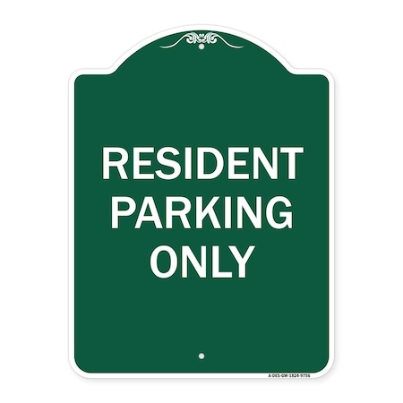Signmission Resident Parking Only Heavy-Gauge Aluminum Architectural Sign, 24" x 18", GW-1824-9756 A-DES-GW-1824-9756